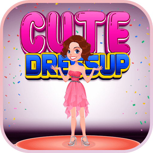 CUTE DRESS UP